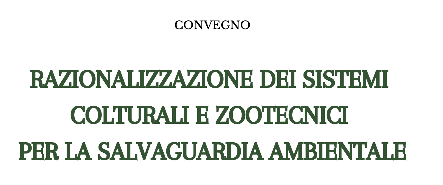 Razionalizzazione dei sistemi colturali e zootecnici per la salvaguardia ambientale